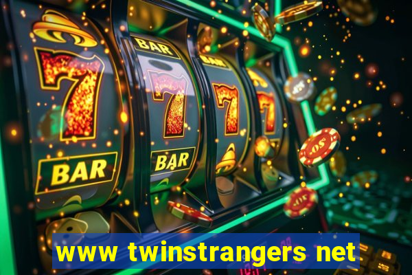 www twinstrangers net